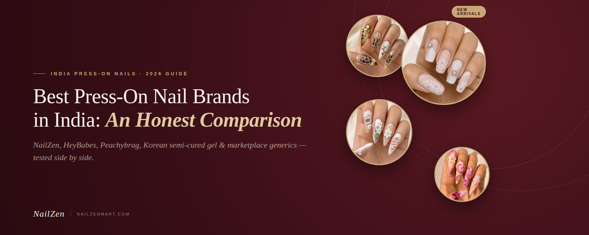 NailZen blog banner — Best press-on nail brands in India 2026, with New Arrivals nail designs